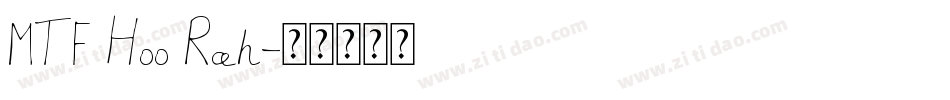 MTF Hoo Rah字体转换